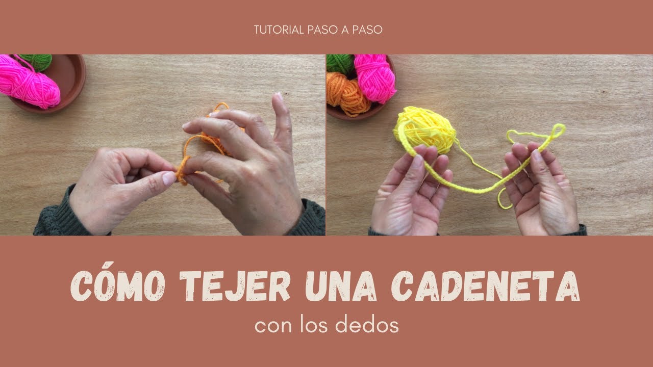 Cómo tejer una cadeneta con los dedos. Desarrollo motricidad fina.