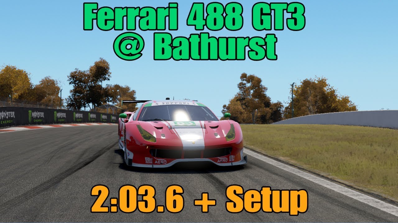 Project Cars 2 Ferrari 488 GT3 @ Bathurst | 2:03.6 + Setup