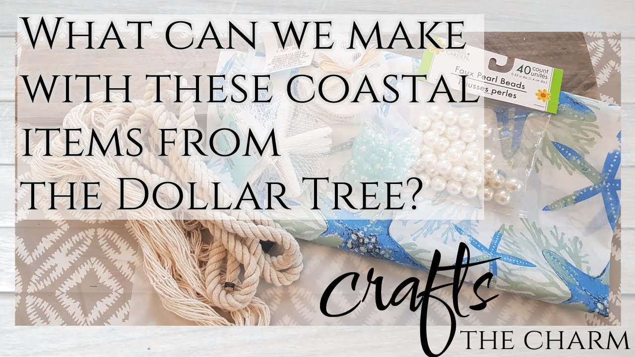 What can we make with these coastal Dollar Tree items?