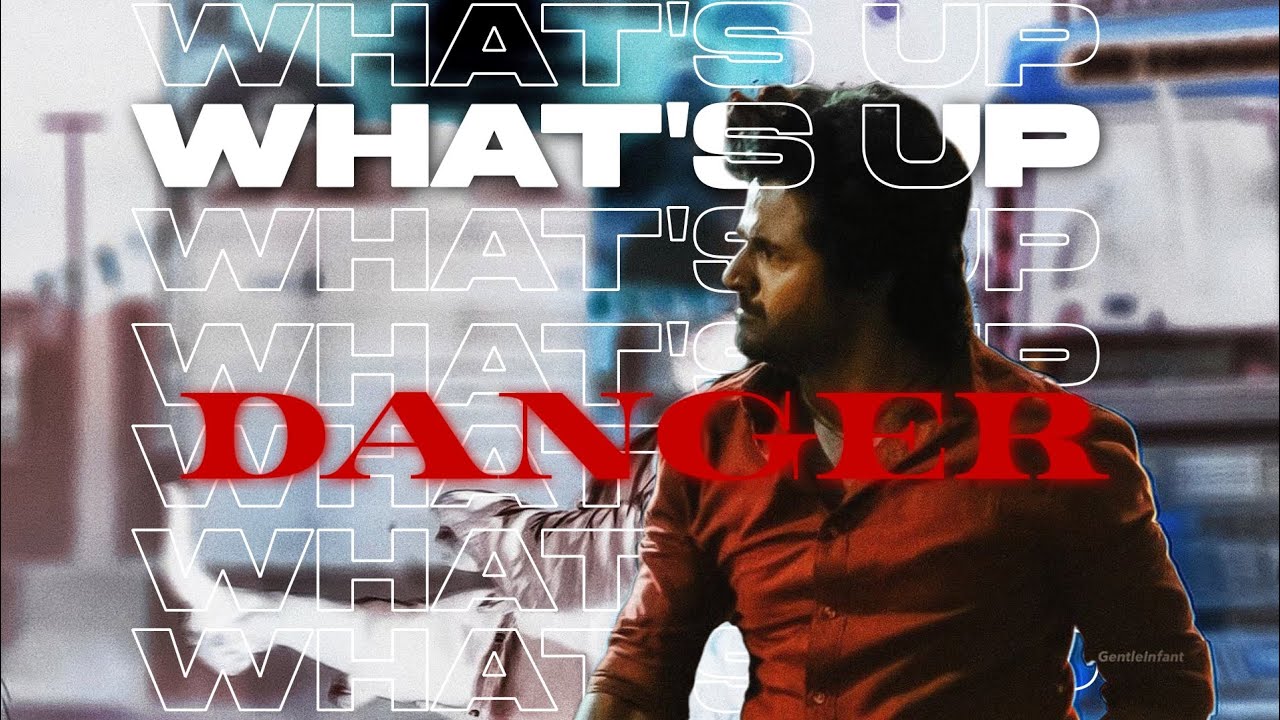 Maaveeran - What's up Danger.