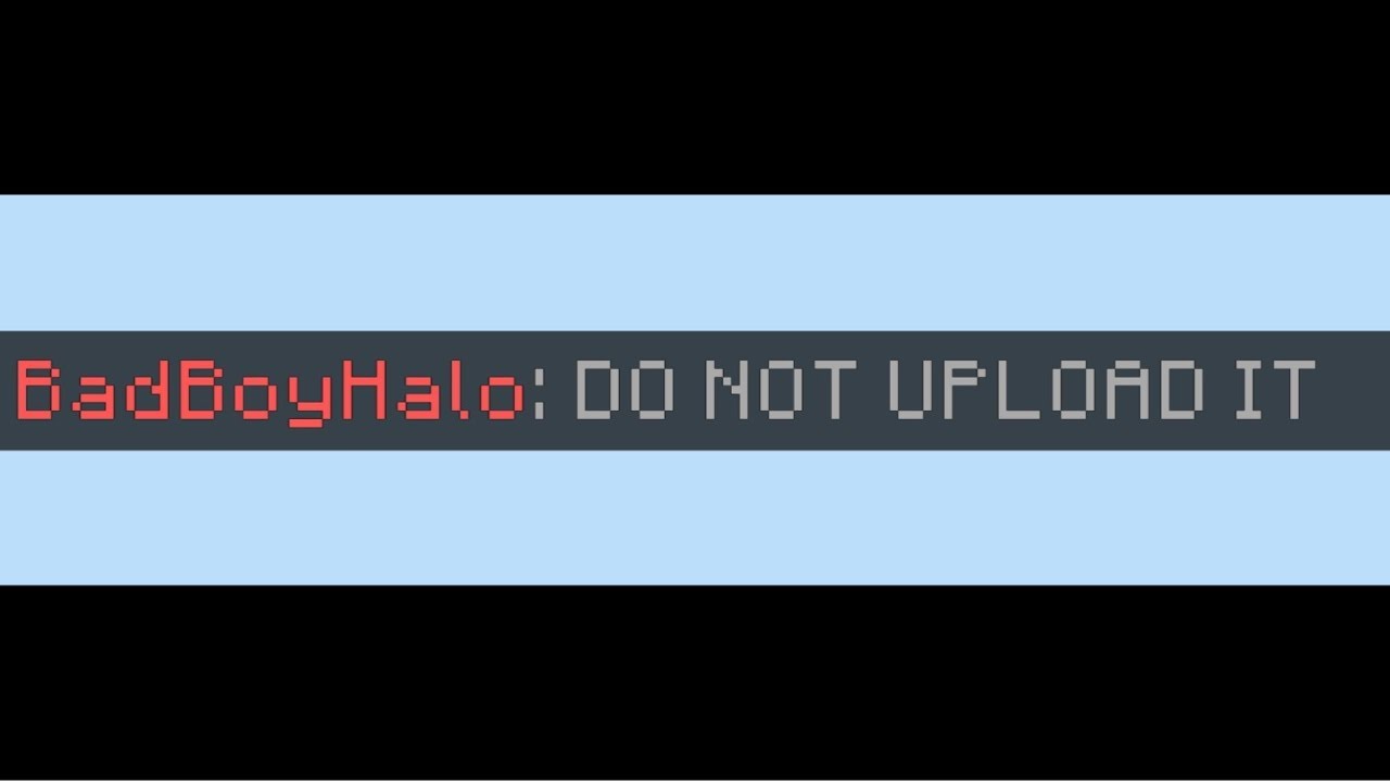 So I’m FINALLY Uploading the Video… (BADBOYHALO’S REACTION)