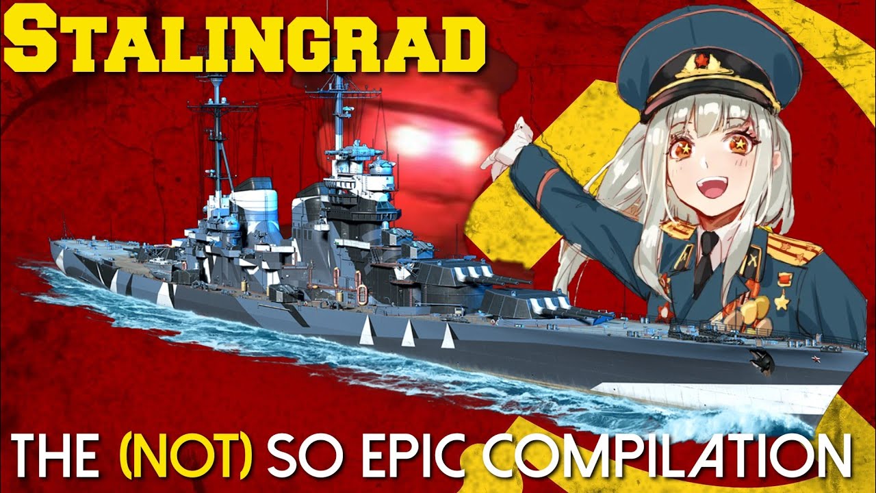 The (Not) So Epic Compilation Stalingrad World of Warships Legends