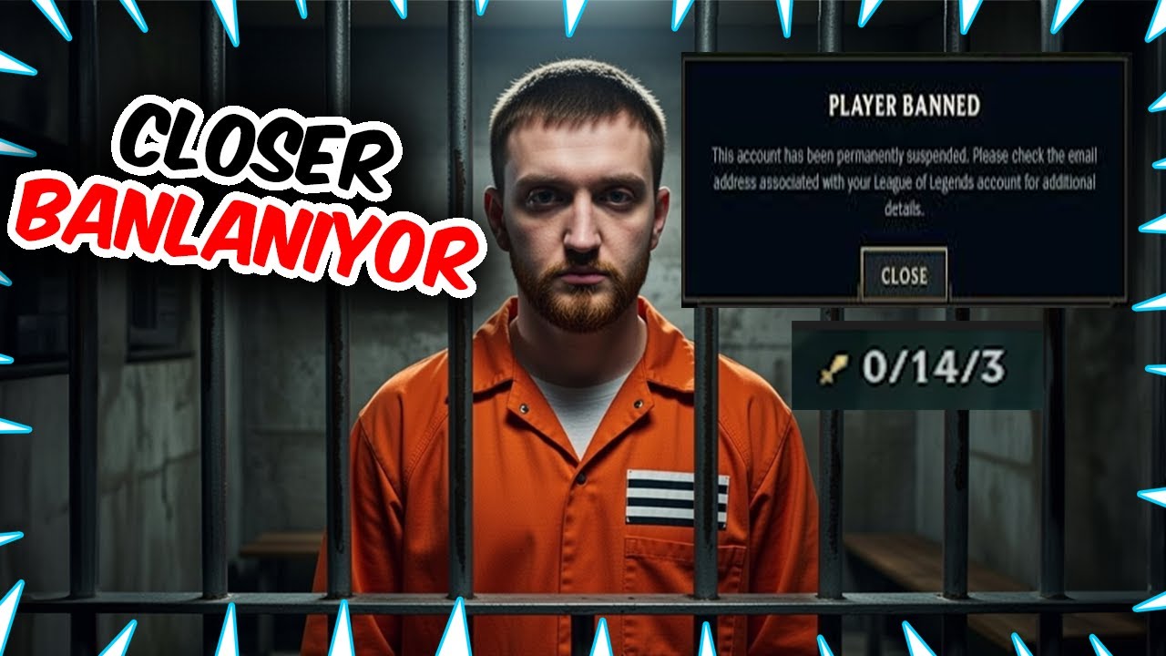CLOSER BAN YİYOR / LOL YAYIN ANLARI #81