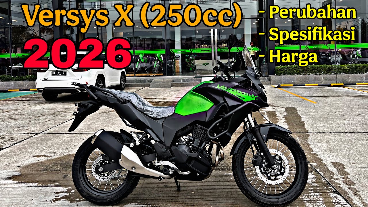 TERBARU ! Versys X 2026. Harga dan Spesifikasi Lengkap