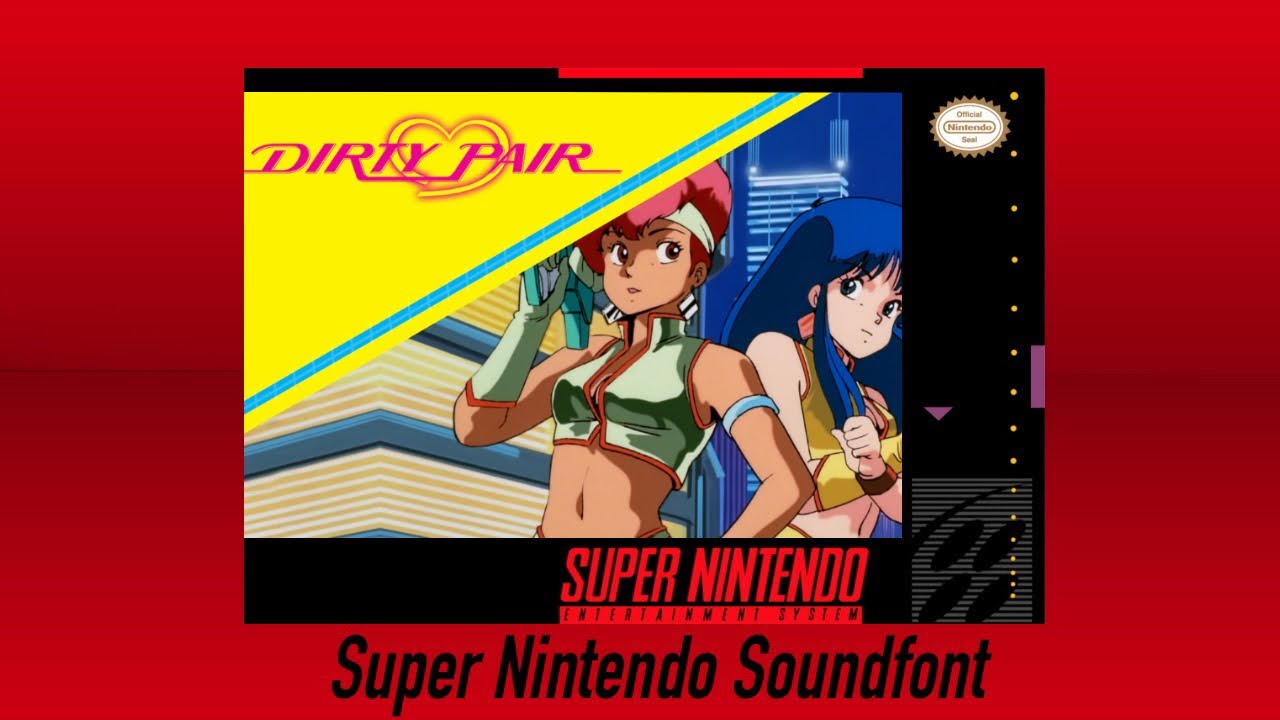 Dirty Pair: Ru-Ru-Ru-Russian Roulette (ロ ロ ロ ロシアンルーレット) Meiko Nakahara 《SNES Soundfont》