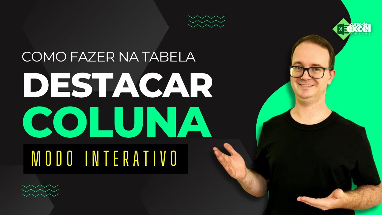Como Destacar Coluna na Tabela de Modo Interativo