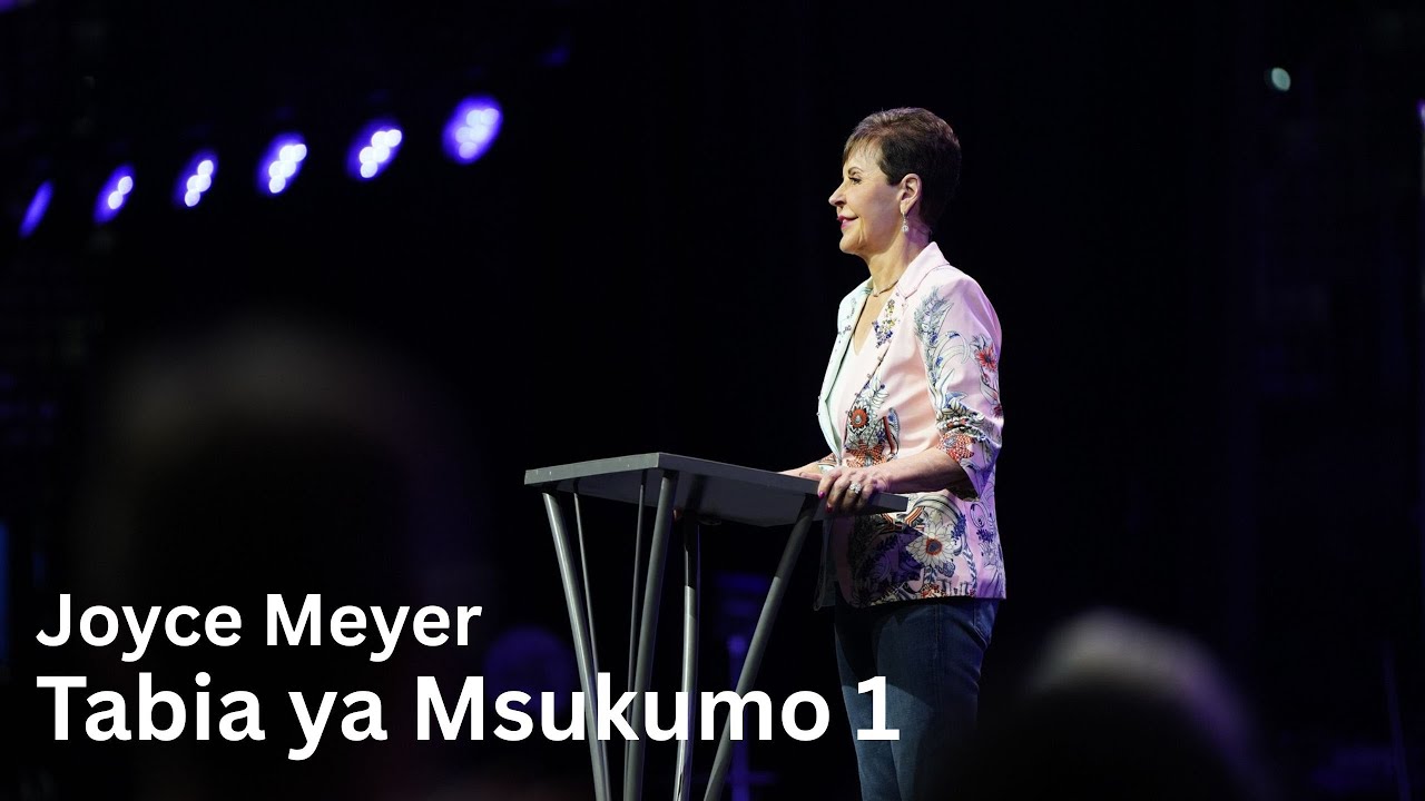 Tabia ya Msukumo 1 💪🏽 Joyce Meyer