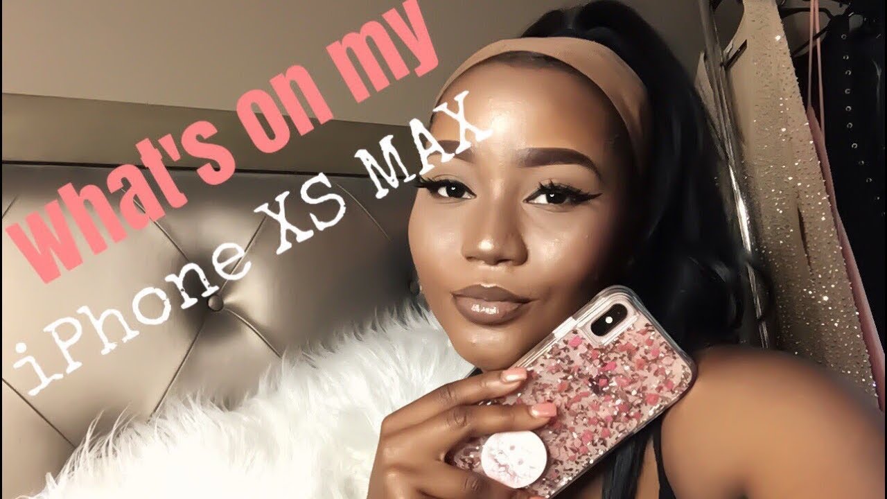 WHAT'S ON MY IPHONE XS MAX?!