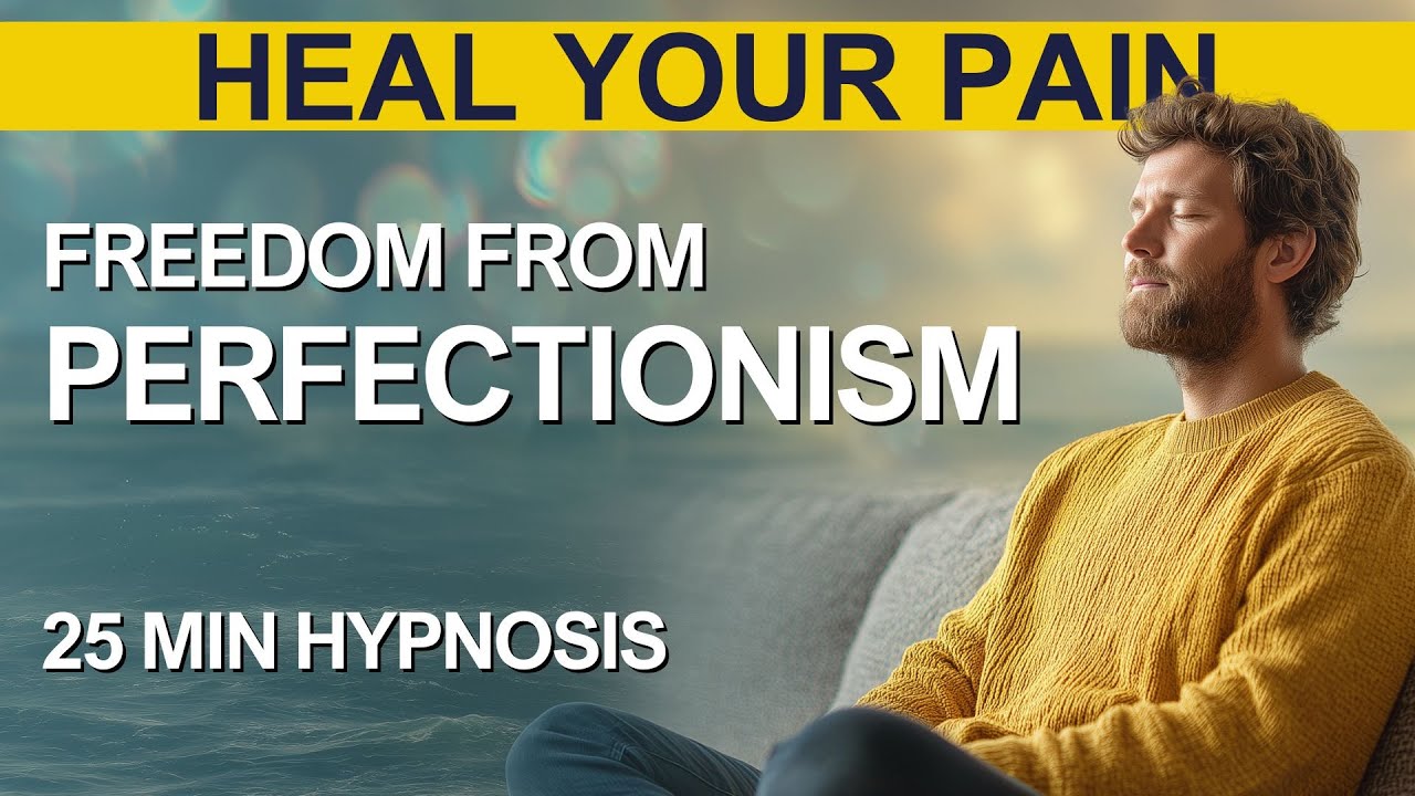 Free Yourself From The Stress of Perfectionism | Hypnosis