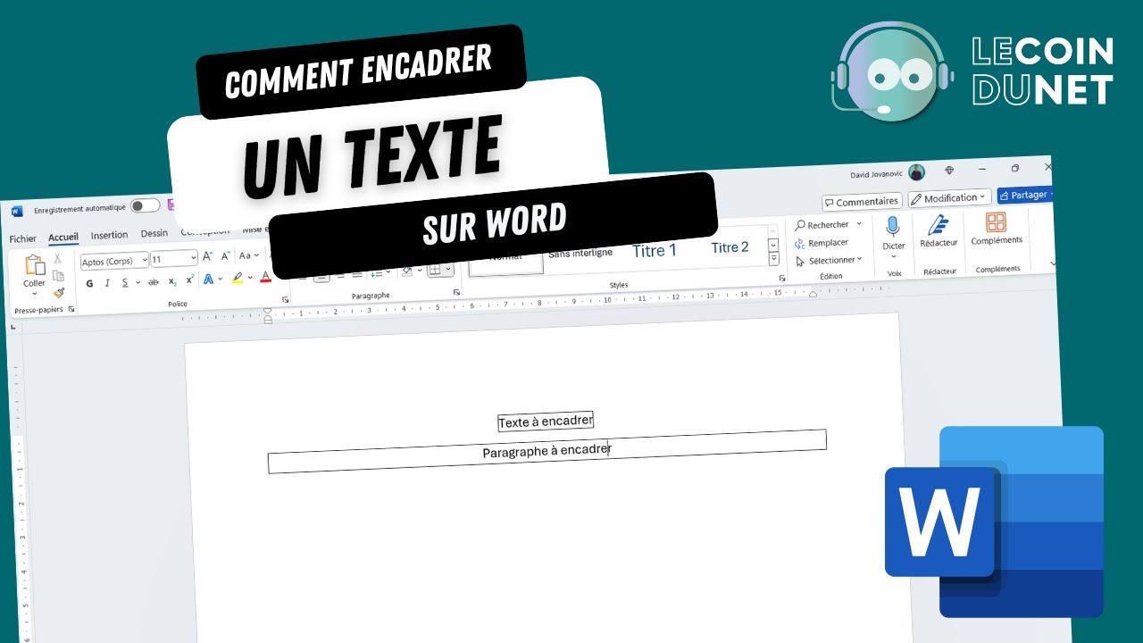 Comment encadrer un texte sur Word ?
