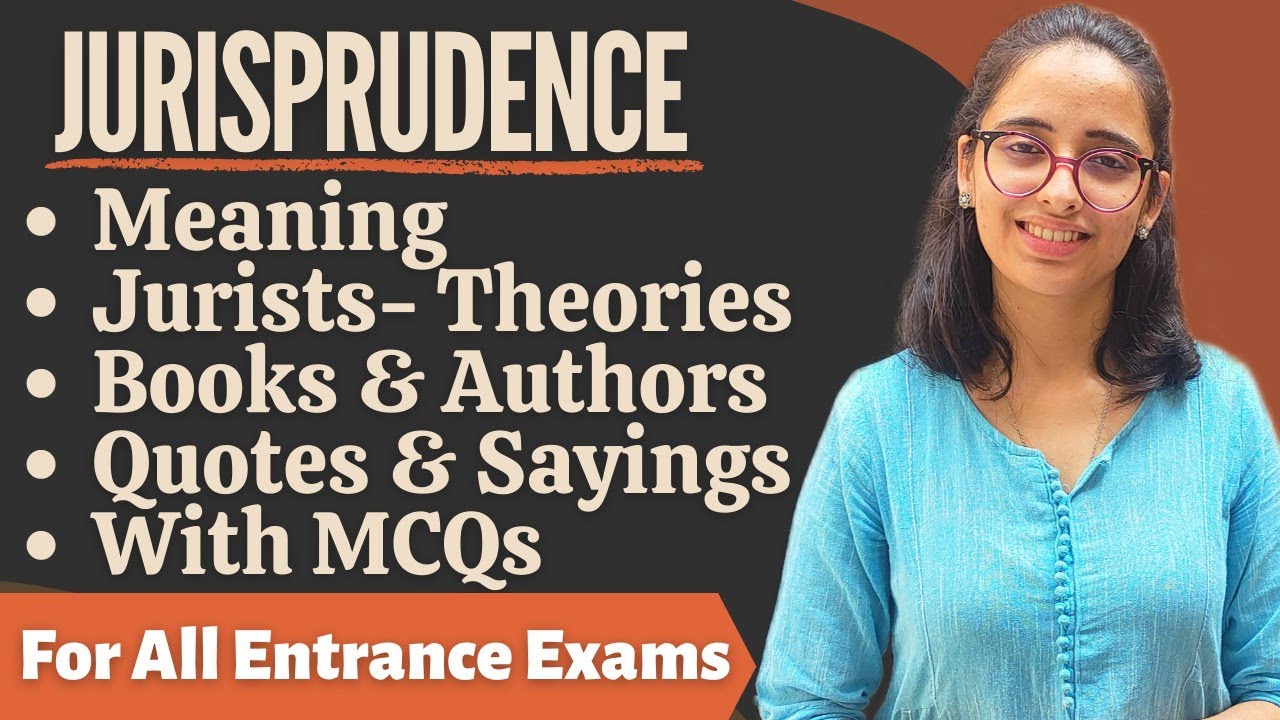 Jurisprudence |Meaning & Definitions| Jurists -Theories, Books, Quotes|With MCQs| LLM, BLAT, UPCJ