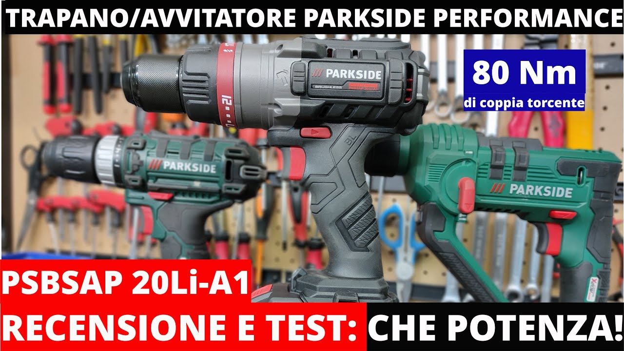 AVVITATORE/TRAPANO A PERCUSSIONE PARKSIDE PERFORMANCE PSBSAP 20Li-A1 80Nm: recensione e test.