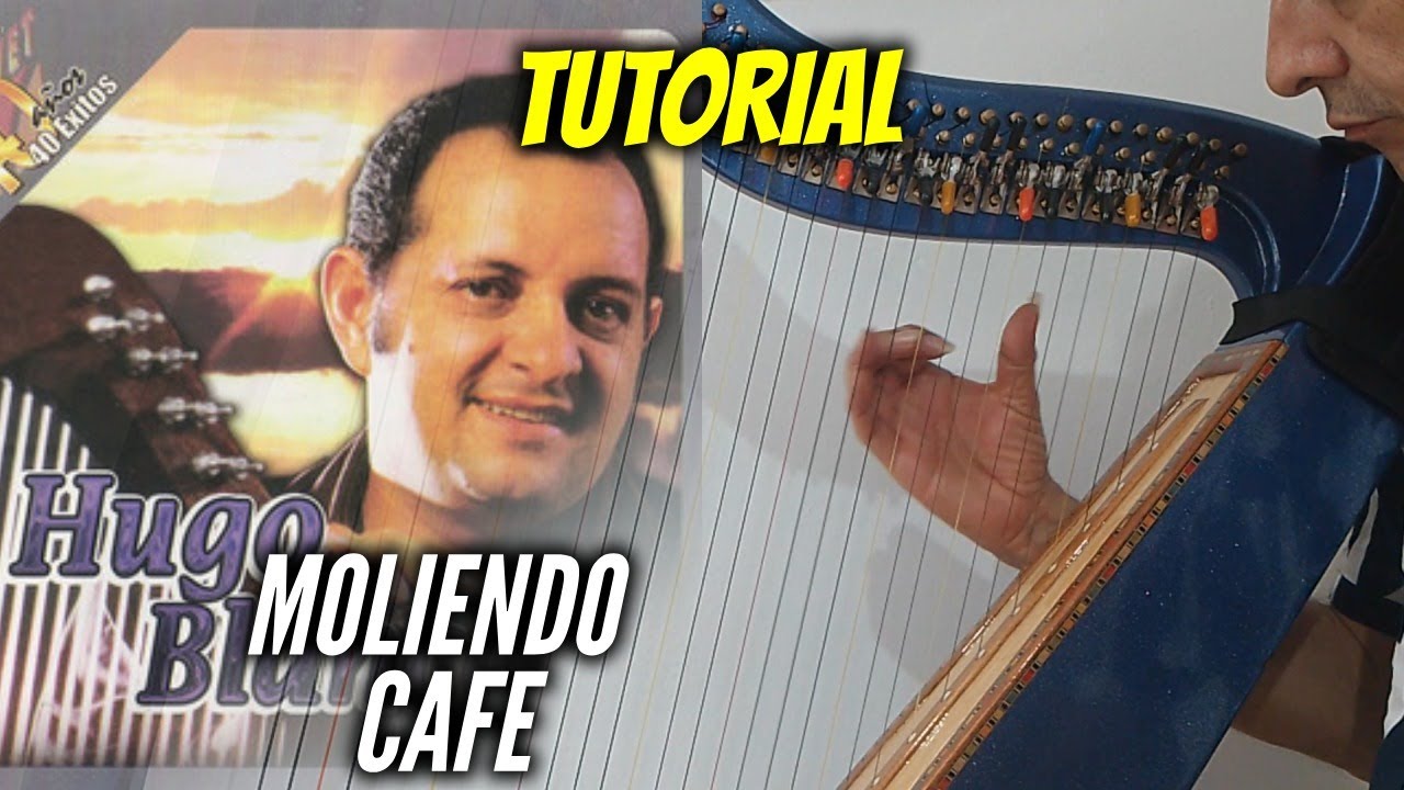 🎶MOLIENDO CAFE - TUTORIAL EN ARPA✅   ✔- FACIL Y RAPIDO ❗ - GILBERTO PEREZ