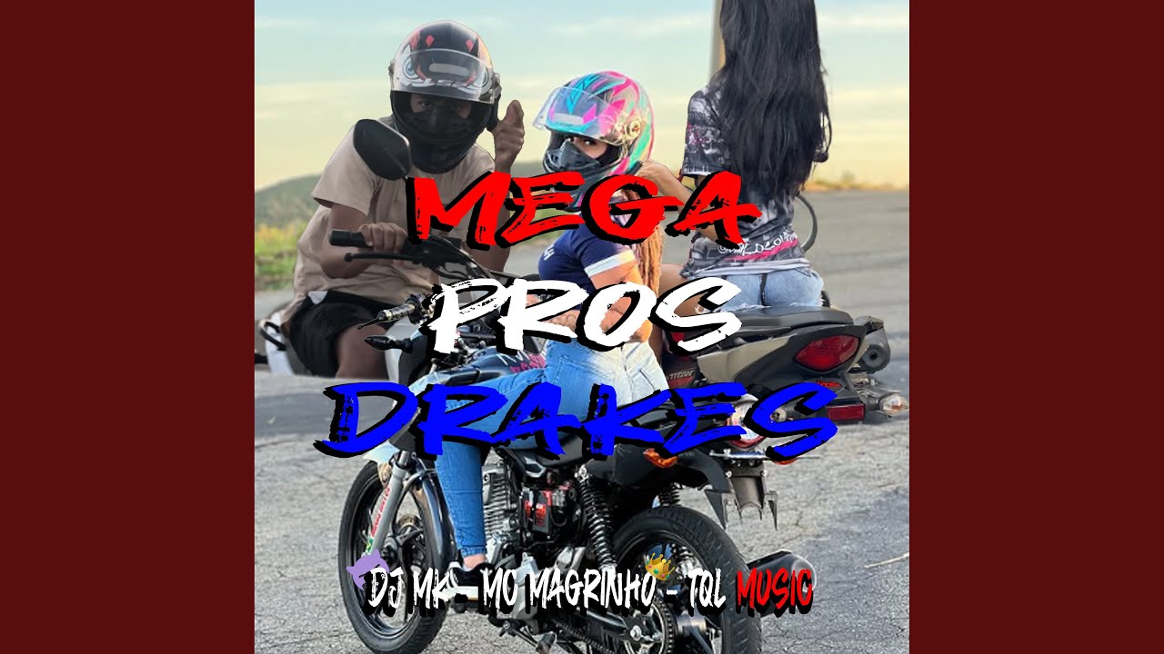Mega pros Drakes