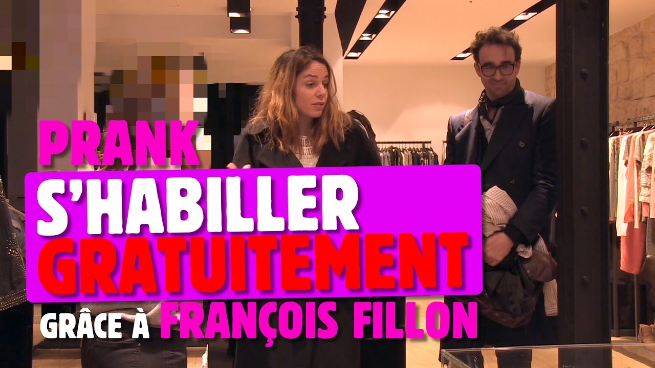 S'habiller gratuitement grâce à François Fillon/ Republiée suite aux plaintes/ Prank