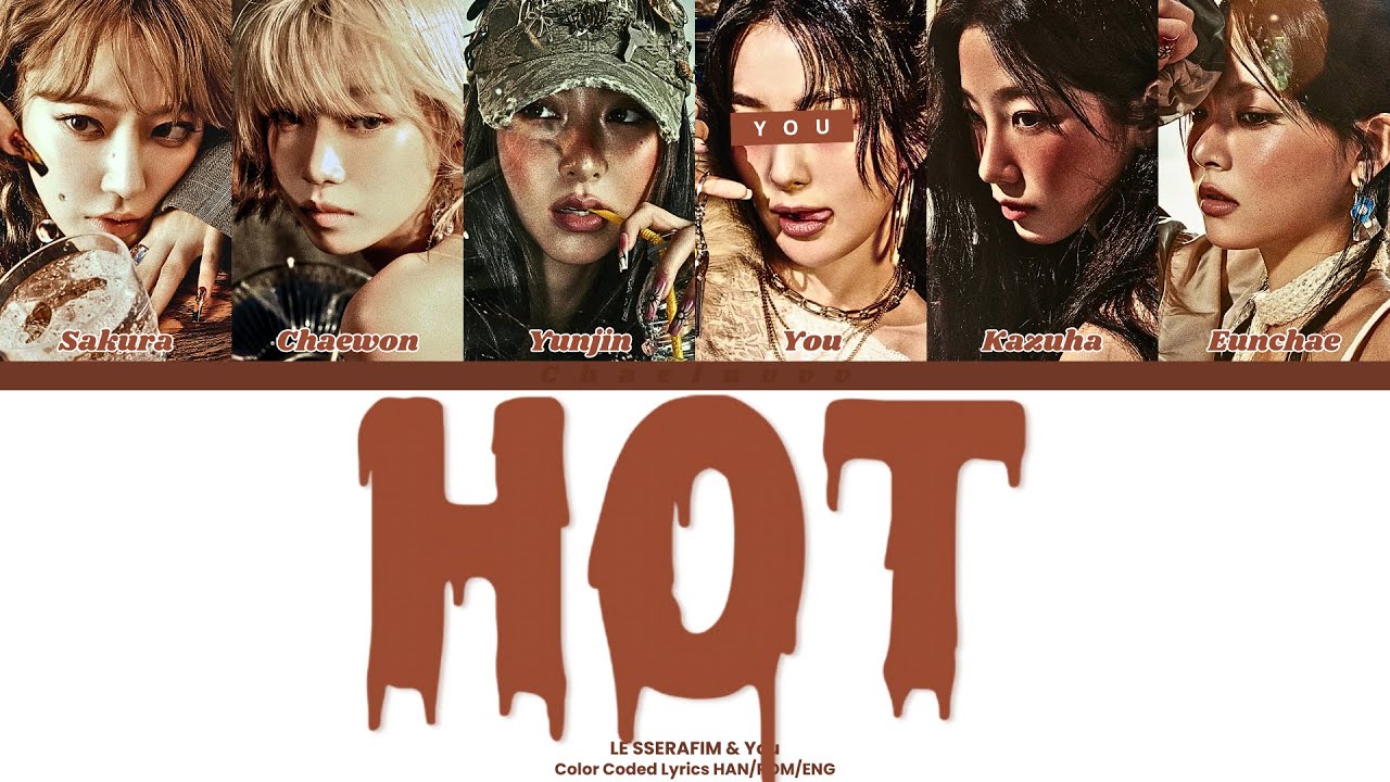 LE SSERAFIM -  HOT // You as a Member // KARAOKE // (6 Members Ver.) Color Coded Lyrics