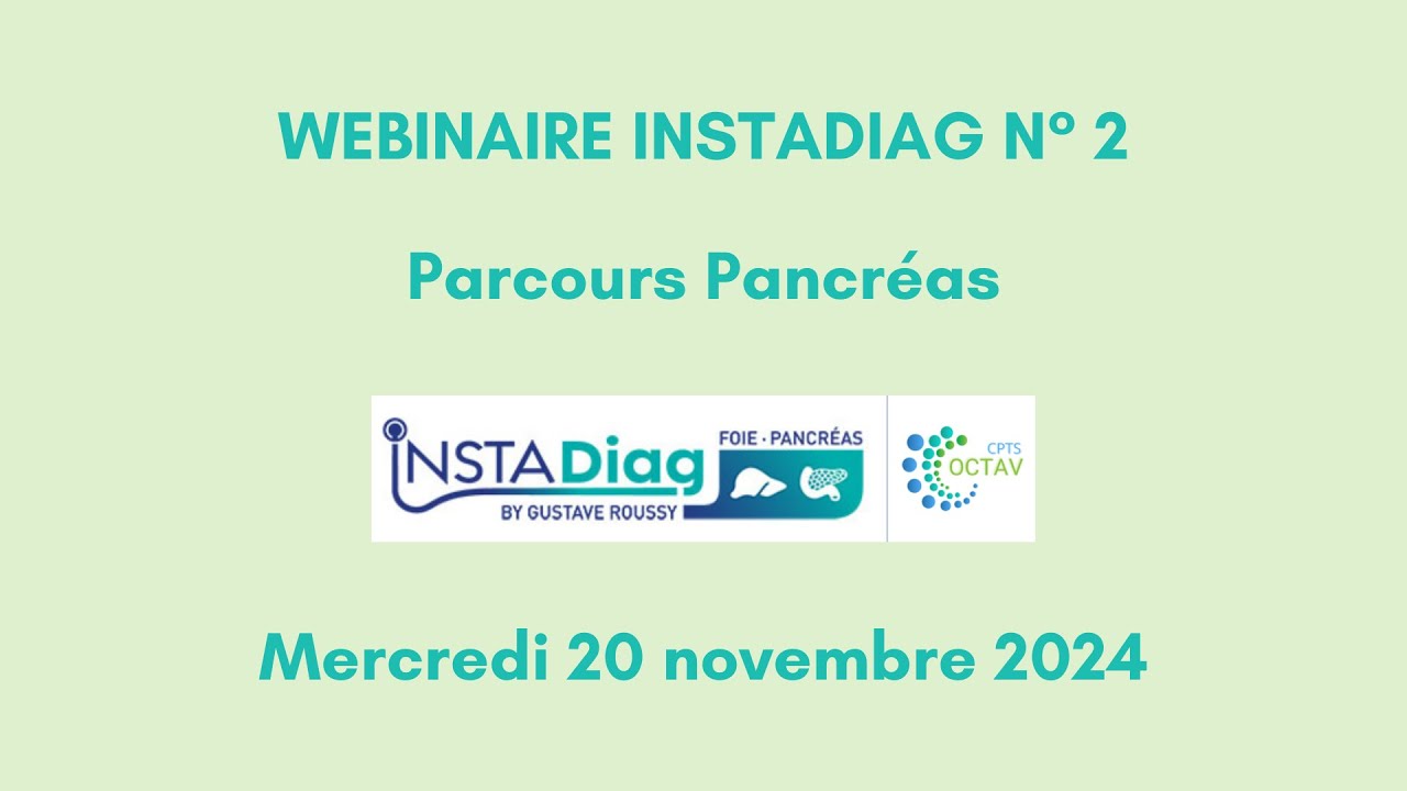 Webinaire Instadiag - Parcours Pancréas - 20/11/2024