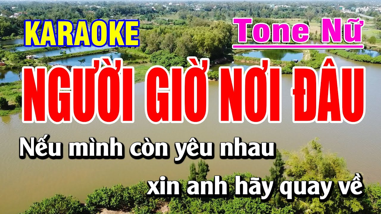 🎤 Người Giờ Nơi Đâu - Karaoke Tone Nữ  | Beat Hay 🎶 | Bạch Duy Sơn