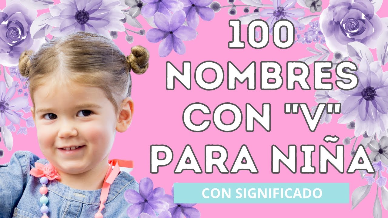 💗100 NOMBRES CON V PARA NIÑA🎀