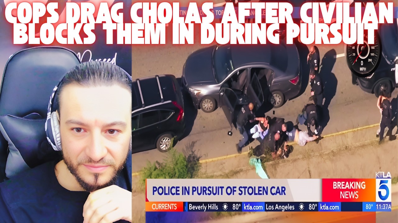 Cops Drag Cholas After Civilian Blocks Them In During Pursuit