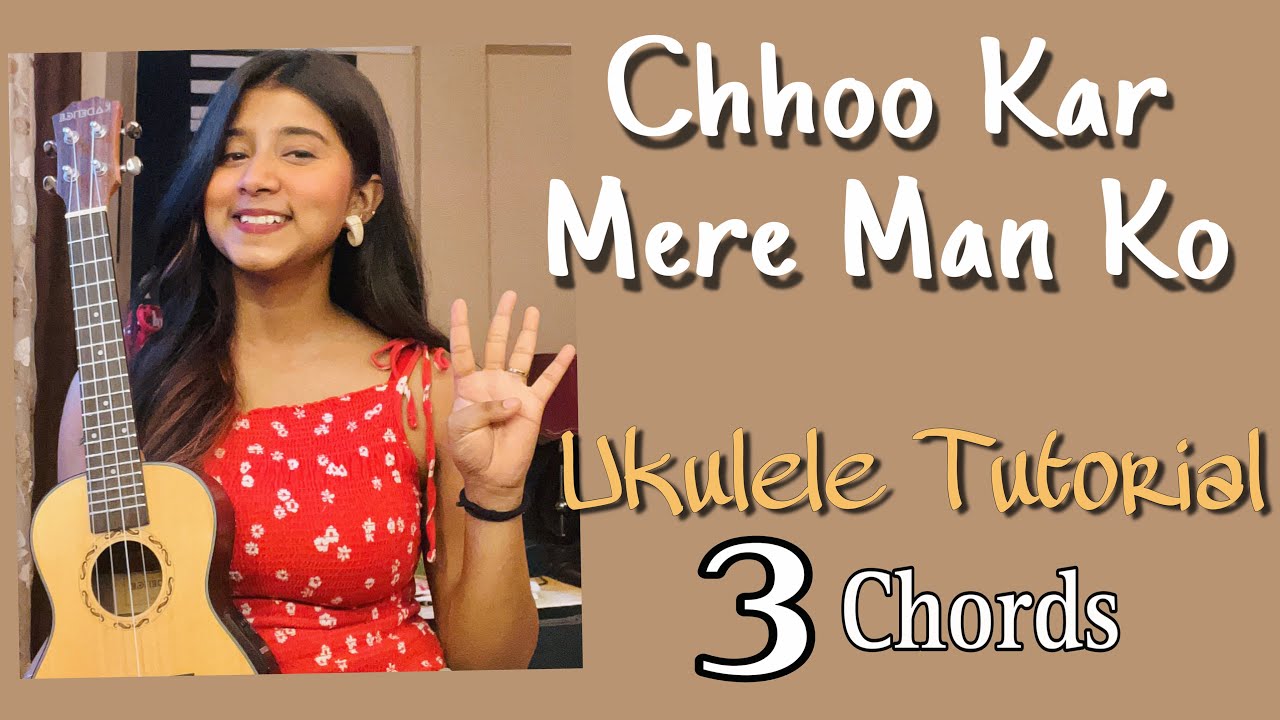 Chookar Mere Man Ko | Ukulele Tutorial | Ritika Biswas