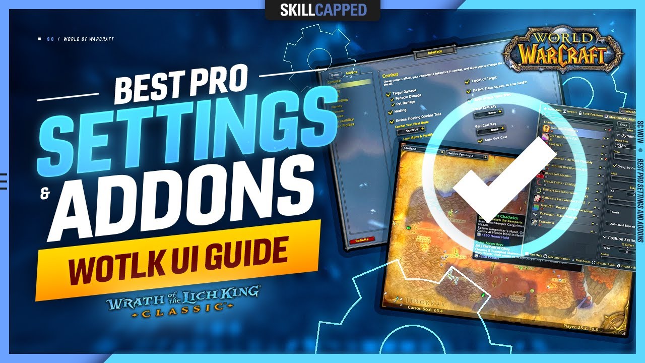 BEST PRO SETTINGS & MUST HAVE ADDONS for WOTLK CLASSIC | WoW UI Guide