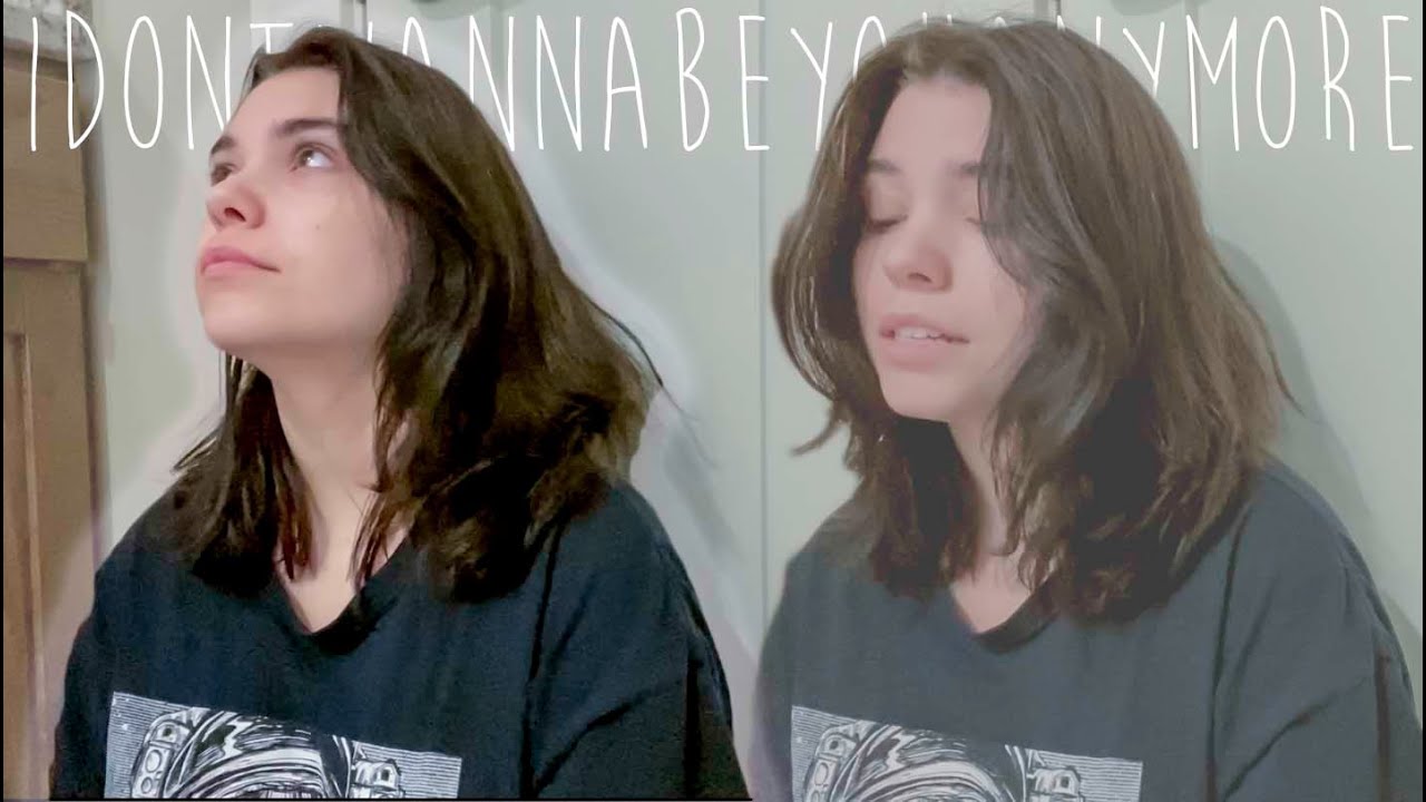 idontwannabeyouanymore- billie eilish (cover)