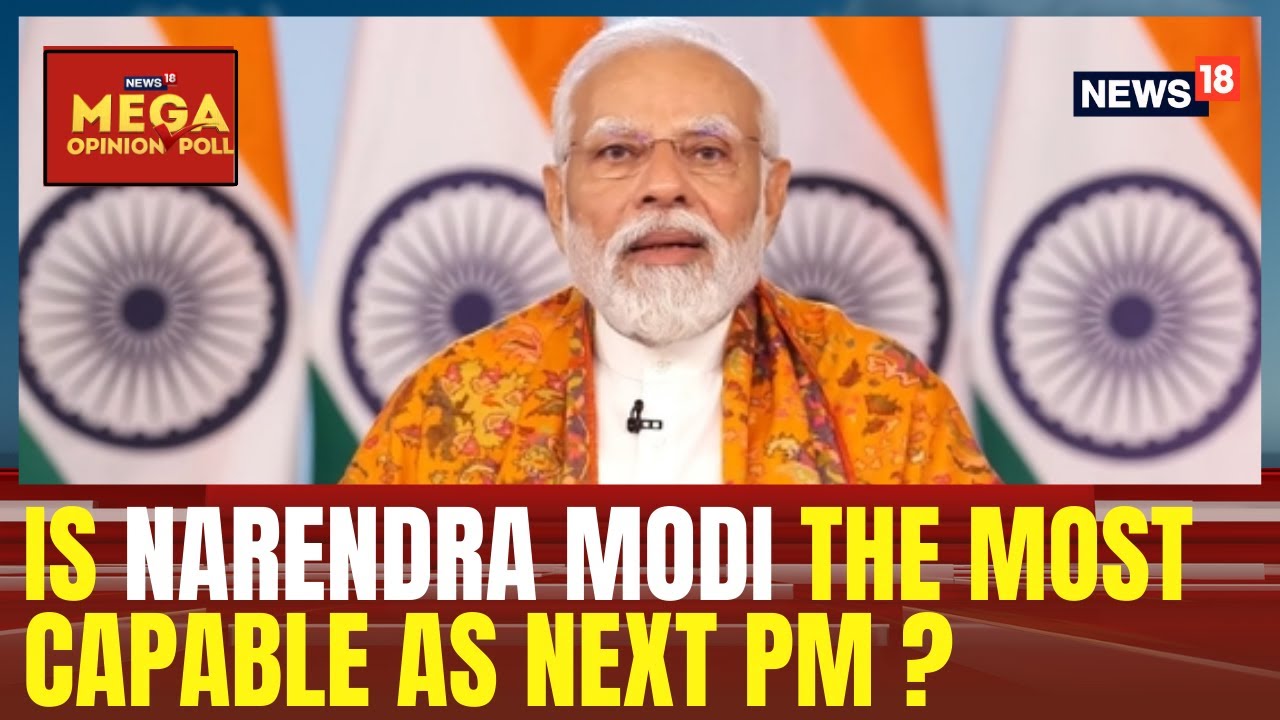 Mega Poll With News18 | 59% Of Citizens Consider PM Modi As The Most Capable To Be The Next PM