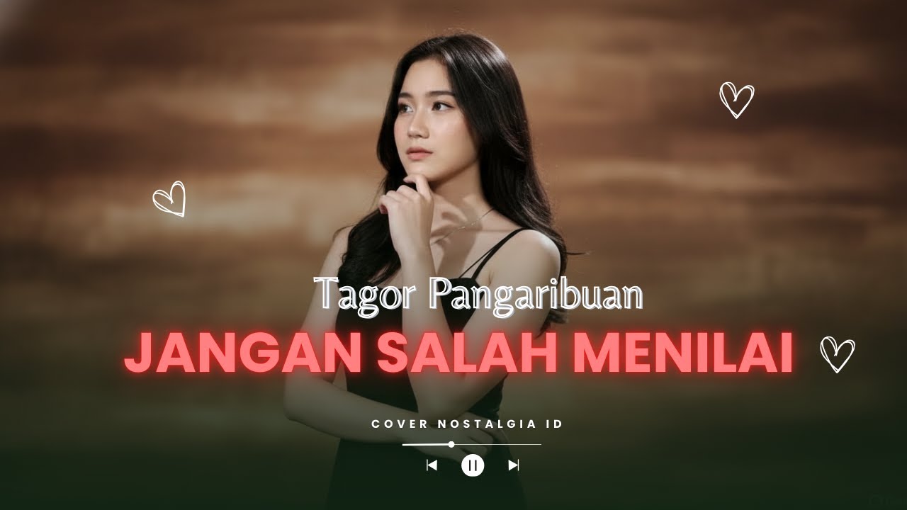 Tagor Pangaribuan - Jangan Salah Menilai (Cover Nostalgia)