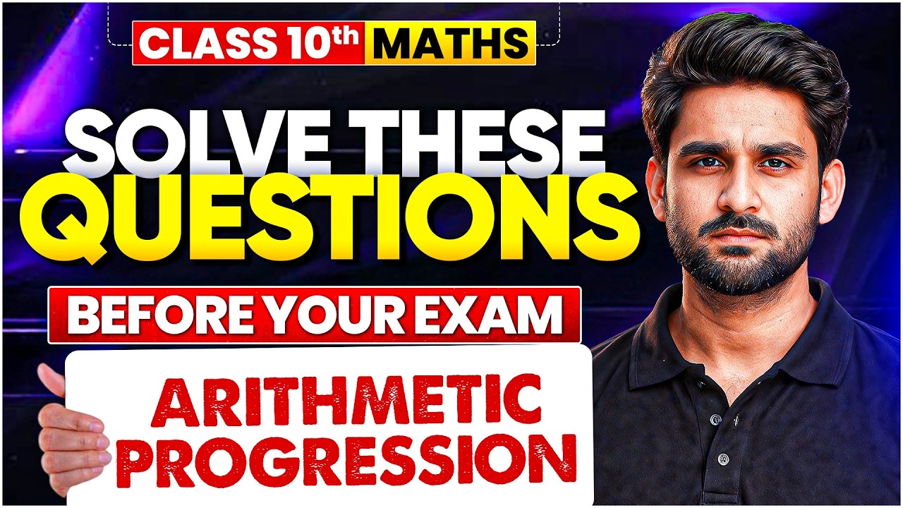 Arithmetic Progression Class 10 📐 Most Important Questions Before Exam | Sonu Sir 🔴LIVE
