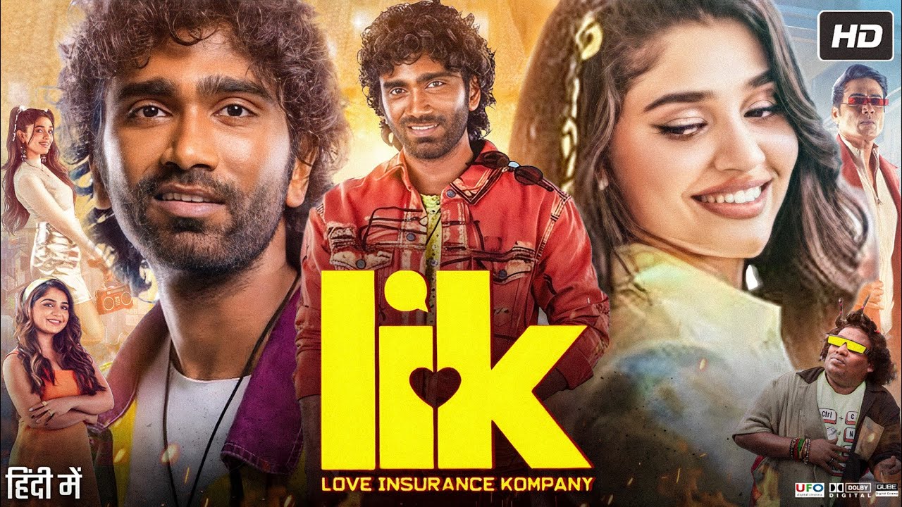 Love Insurance Kompany Full Movie In Hindi | Pradeep Ranganathan | Krithi Shetty | Reviews & Facts