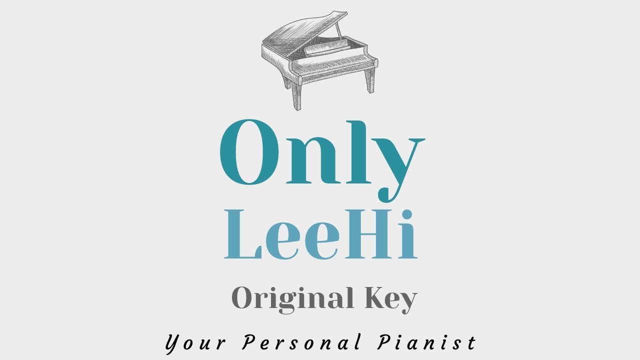 Only - LeeHi (Original Key Karaoke) - Piano Instrumental Cover with romanized lyrics