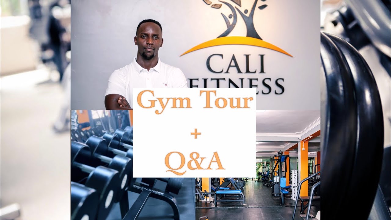 Gym tour series || A tour of Cali Fitness with Ivan || Fully Functional Gym in Nyarutarama, Kigali.