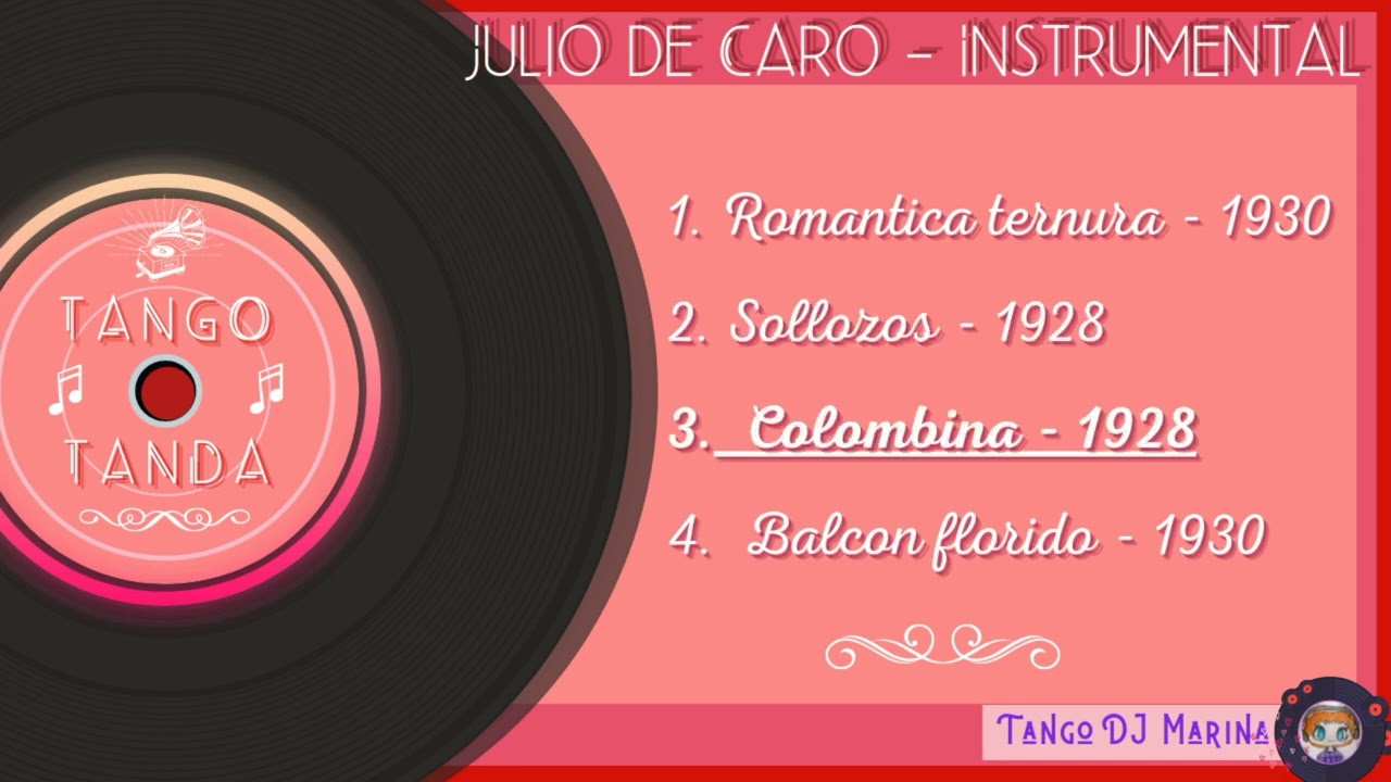 Julio de Caro - Instrumental. Tango. Tandas by DJ Marina