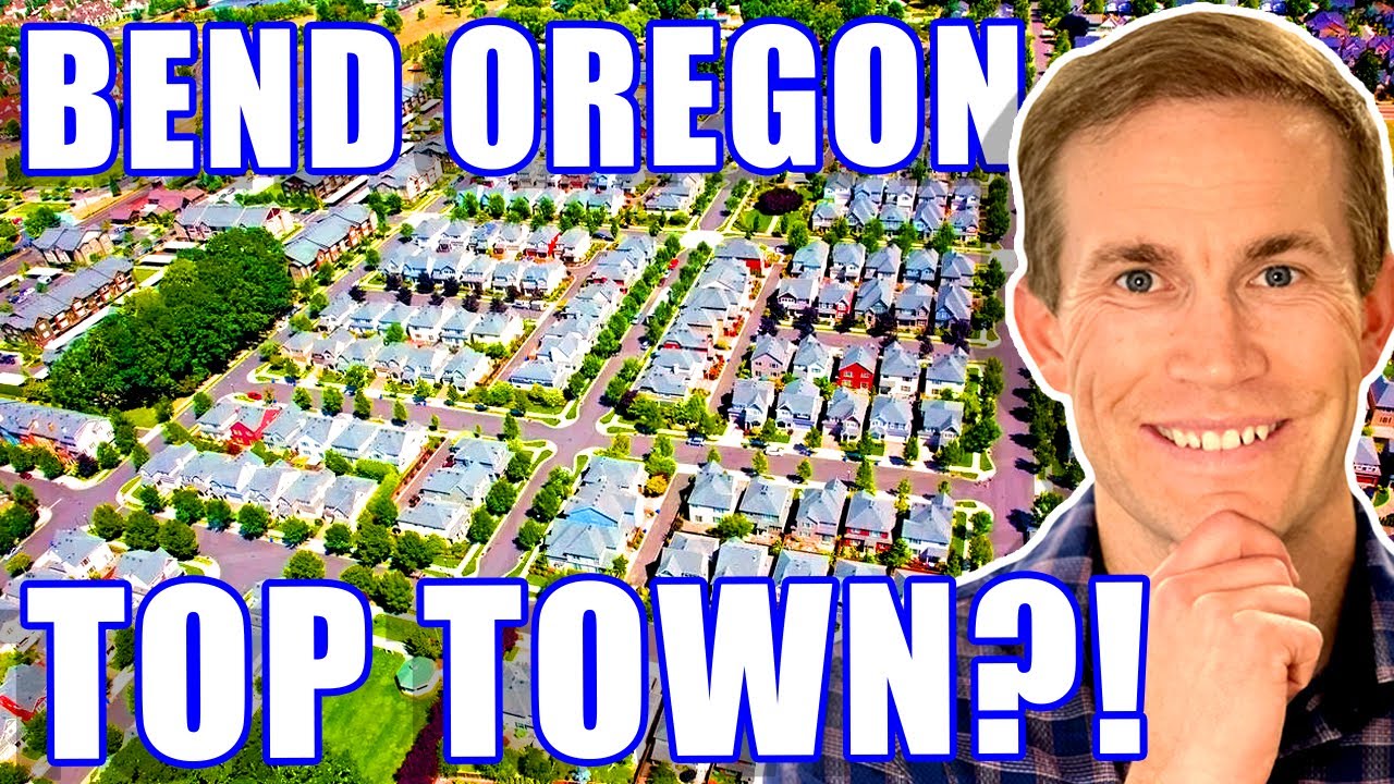 Bend Oregon: Embracing the Best Of Small City Living | Moving To Bend Oregon | Bend Oregon Homes