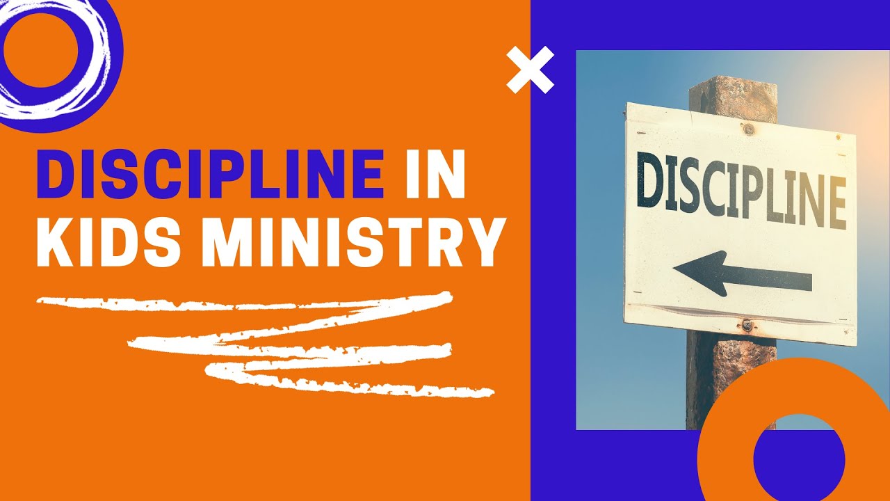 Discipline in Kids Ministry | Surge Kids Volunteer Ministry Training