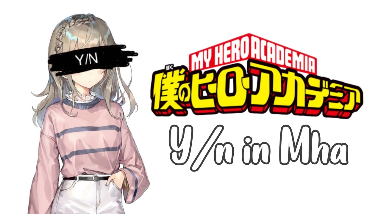 New Student Y/n|Mha x y/n| First day at U.A