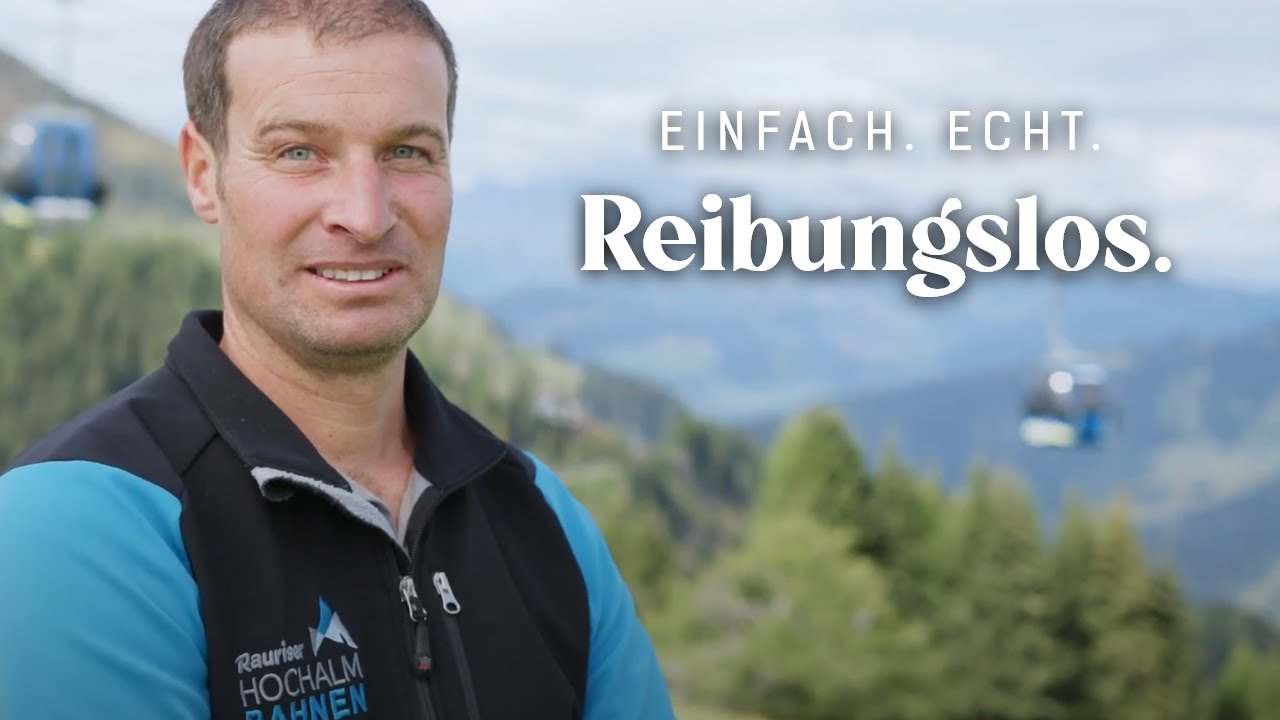 Einfach. Echt. G’schichten aus dem Raurisertal: Sommerliftwart Andreas Filzer