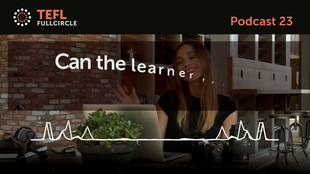 TEFL Fullcircle Podcast 23