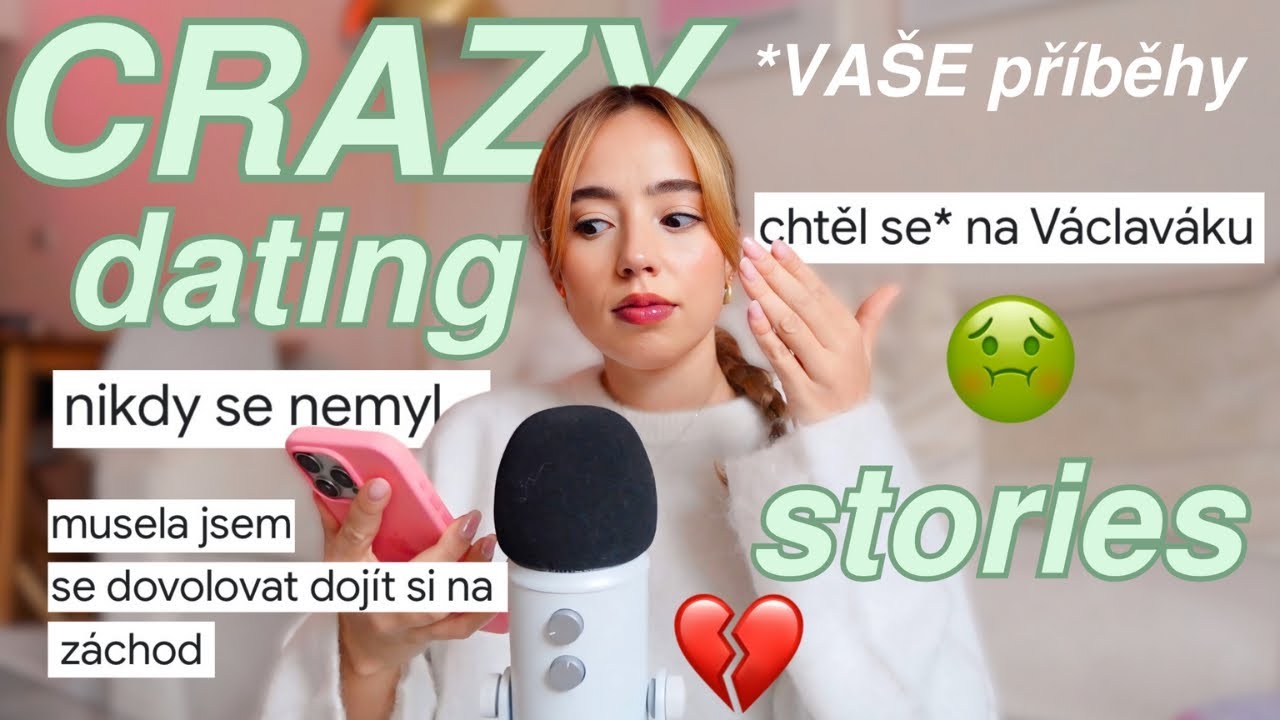 CRAZY DATING STORIES #3 -  vaše příběhy