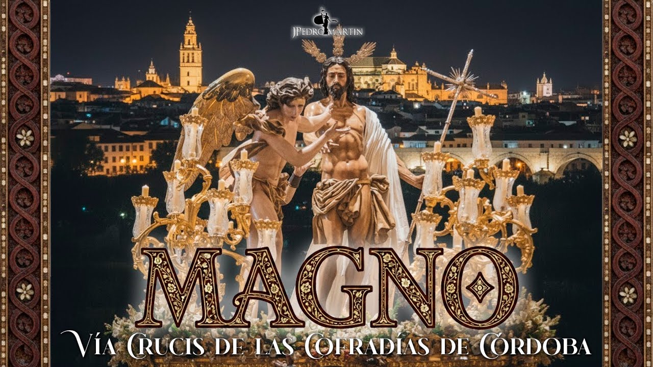 Así viví el VIA CRUCIS MAGNO de CÓRDOBA (Completo)