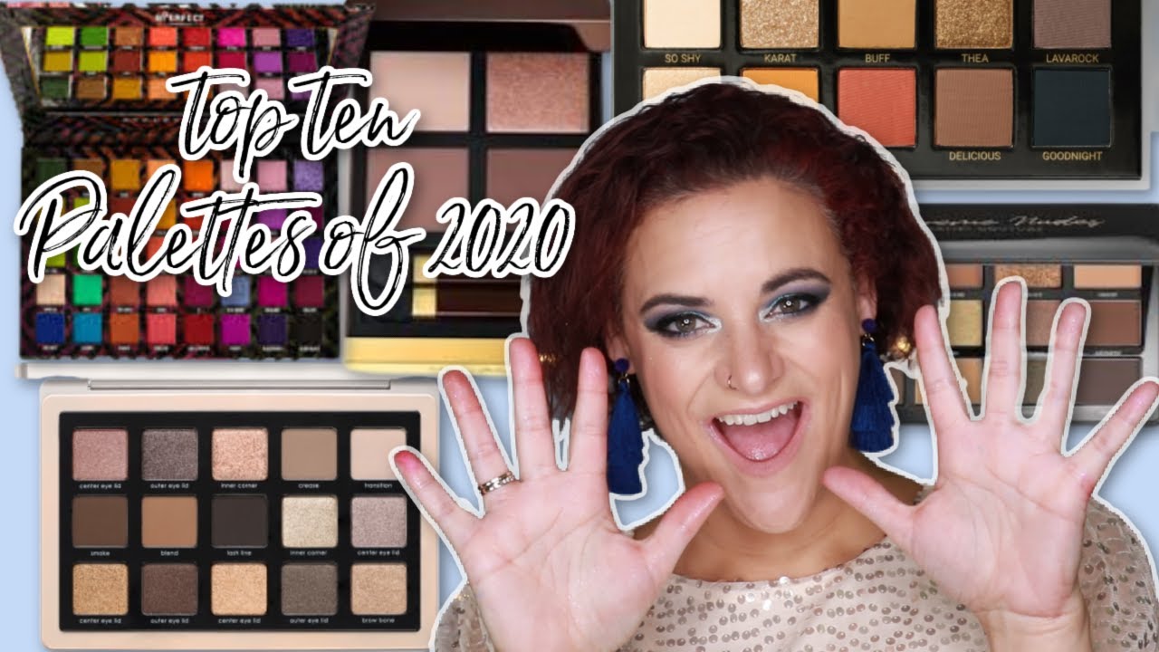RANKING MY TOP TEN EYESHADOW PALETTES OF 2020
