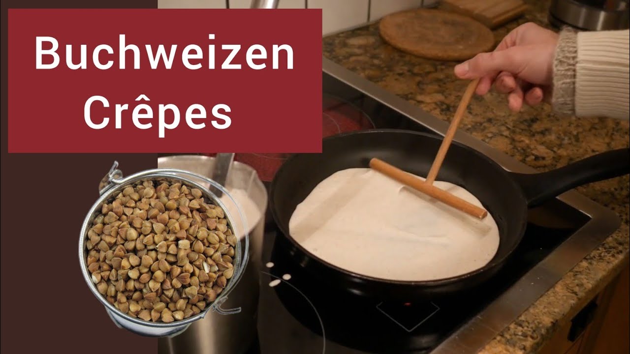 Unverpackt Kochen: Buchweizen Crêpes (vegan/glutenfrei)