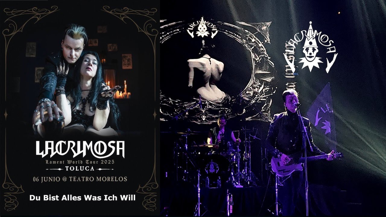 Lacrimosa - Du Bist Alles Was Ich Will - Live Toluca México 2025
