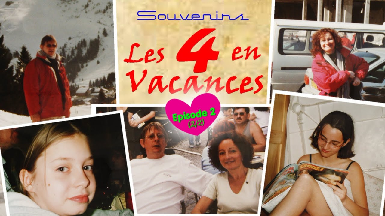 J2L - Les 4 en VACANCES (2001 - 2/2)