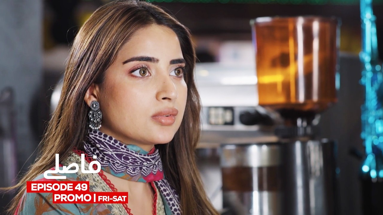 Faaslay Episode 49 Promo Fri-Sat at 8:00PM | Ali Ansari | Saboor Aly | On Multiverse Entertainment