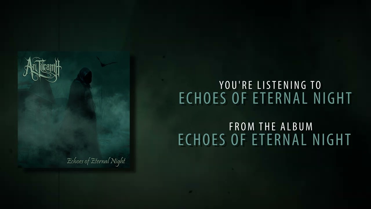 An T&oacute;ramh - Echoes of Eternal Night (Official album Stream) 2025 | Black Lion Records