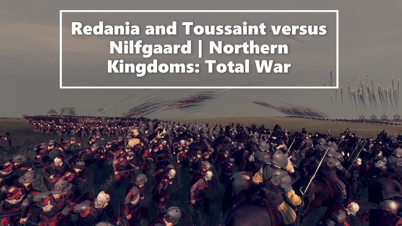 Redania and Toussaint versus Nilfgaard | Northern Kingdoms: Total War