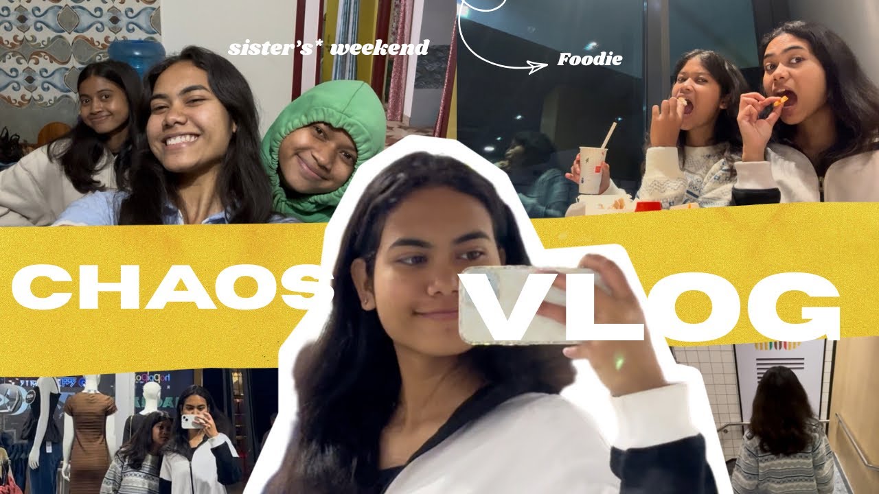 VLOG:- WEEKEND DIARIES .✦ ݁˖Ft.Sister’s chaos (shopping, foodie,gossips )#vlog 