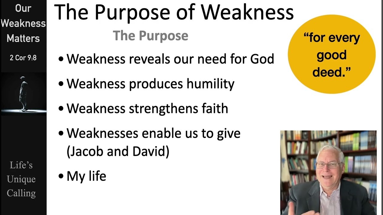 2 Corinthians 9:8 Our Weaknesses Matter